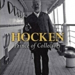 Hocken: Prince of Collectors