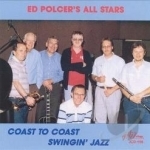 Coast to Coast Swingin&#039; Jazz by Ed Polcer