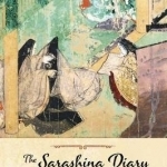 The Sarashina Diary: A Woman&#039;s Life in Eleventh-century Japan
