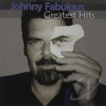 Greatest Hits by johnny Fabulous