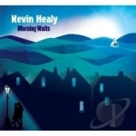 Morning Waits EP by Kevin Healy