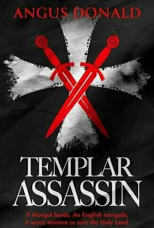 Templar Assassin (Mongol Knight #2)