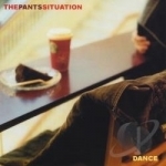 Dance by The Pants Situation