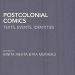 Postcolonial Comics: Texts, Events, Identities