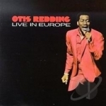 Live in Europe by Otis Redding