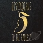 To the Fairest... by Discordians