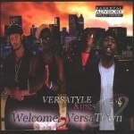 Welcome to Versatown by Versatyle Kings