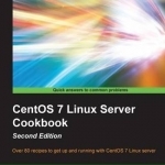 CentOS 7 Linux Server Cookbook