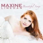 Beautiful Songs by Maxine Linehan