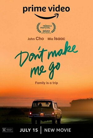 Don&#039;t make me go (2022)