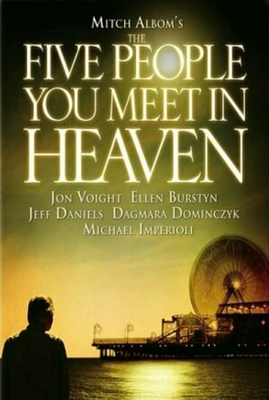 The Five People You Meet in Heaven (2004)