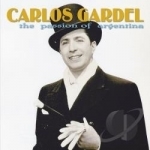 Passion of Argentina by Carlos Gardel