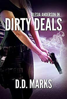 Dirty Deals (Olesia Anderson, #1)