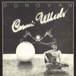Cosmic Wheels by Donovan