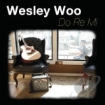 Do Re Mi by Wesley Woo