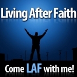 Living After Faith