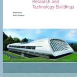 Research and Technology Buildings: A Design Manual