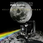 Eclipsed By the Moon: Live In Germany by Australian Pink Floyd