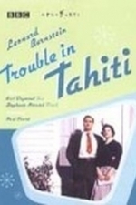 Leonard Bernstein: Trouble in Tahiti (2003)