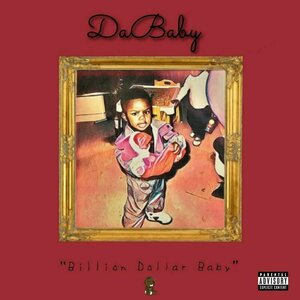 Billion Dollar Baby by DaBaby