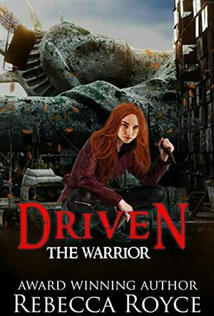 Driven (The Warrior, #2)