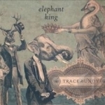 Elephant King by Trace Bundy