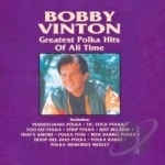 Greatest Polka Hits of All Time by Bobby Vinton
