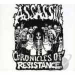 Chronicles of Resistance by Assassin Metal