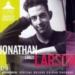 Jonathan Sings Larson by Jonathan Larson