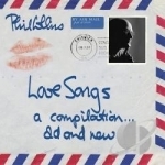 Love Songs: A Compilation...Old and New by Phil Collins