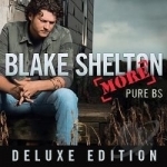 Pure BS by Blake Shelton
