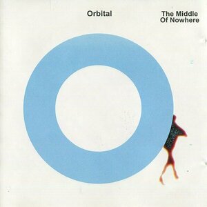 The Middle of Nowhere by Orbital