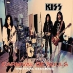 Carnival of Souls: The Final Sessions by Kiss