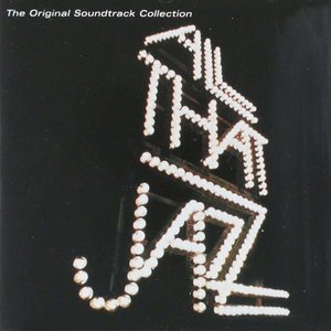 All That Jazz (Original Soundtrack Collection) by Various Artists