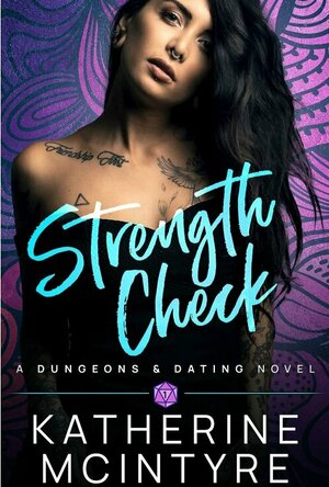 Strength Check (Dungeons and Dating #1)