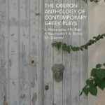 The Oberon Anthology of Contemporary Greek Plays