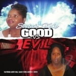 Good Vs. Evil by Sistah KoKo