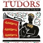 Black Tudors: The Untold Story