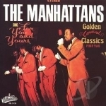 For You and Yours: Golden Carnival Classics, Pt. 2 by The Manhattans