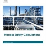 Process Safety Calculations