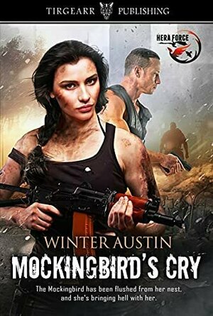 Mockingbird&#039;s Cry (Hera Force #1)