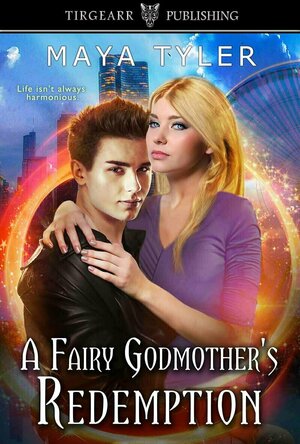 A Fairy Godmother&#039;s Redemption (The Magicals #4)