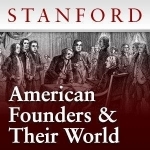 The American Founders and Their World