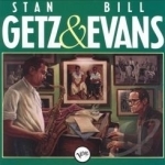 Stan Getz &amp; Bill Evans by Bill Evans / Stan Getz