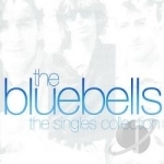 Singles Collection by The Bluebells