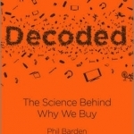 Decoded: The Science Behind Why We Buy