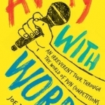 Away with Words: An Irreverent Tour Through the World of Pun Competitions