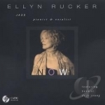 Now by Ellyn Rucker