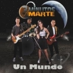 Un Mundo by 3 Minutos a Marte