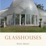 Glasshouses